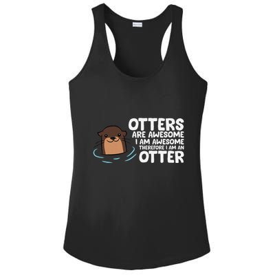 Otters Are Awesome IM Awesome Therefore I Am An Otter Ladies PosiCharge Competitor Racerback Tank