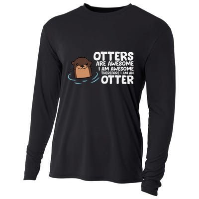 Otters Are Awesome IM Awesome Therefore I Am An Otter Cooling Performance Long Sleeve Crew