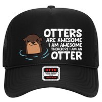 Otters Are Awesome IM Awesome Therefore I Am An Otter Trucker Hat