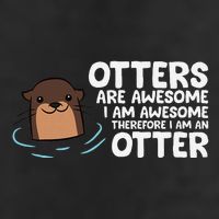 Otters Are Awesome IM Awesome Therefore I Am An Otter Trucker Hat