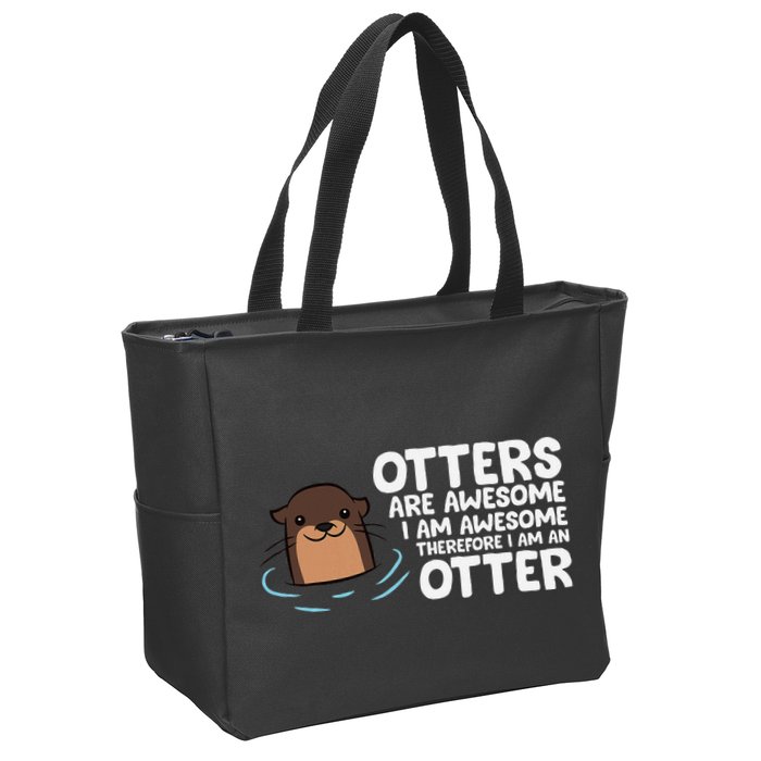 Otters Are Awesome IM Awesome Therefore I Am An Otter Zip Tote Bag