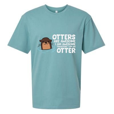 Otters Are Awesome IM Awesome Therefore I Am An Otter Sueded Cloud Jersey T-Shirt