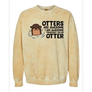 Otters Are Awesome. IM Awesome Therefore IM An Otter Colorblast Crewneck Sweatshirt