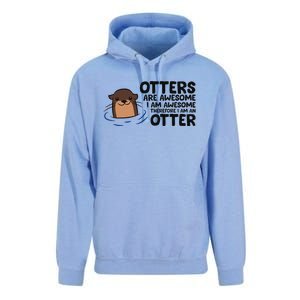 Otters Are Awesome. IM Awesome Therefore IM An Otter Unisex Surf Hoodie