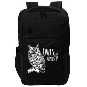 Owls Are Assholes Impact Tech Backpack