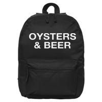 Oysters And Beer Funny Oyster Lover 16 in Basic Backpack