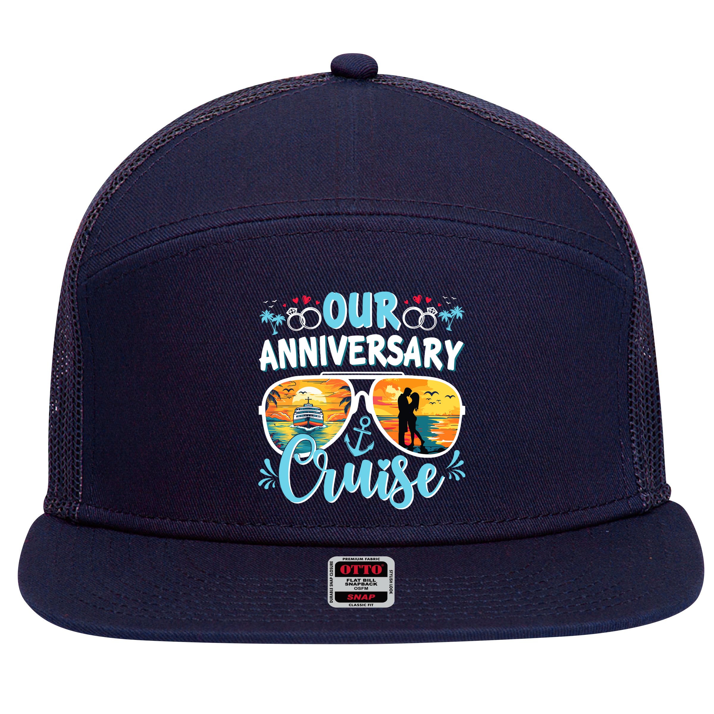 Our Anniversary Cruise Husband Wife Couples Cruise Vacation 7 Panel Mesh Trucker Snapback Hat
