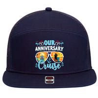 Our Anniversary Cruise Husband Wife Couples Cruise Vacation 7 Panel Mesh Trucker Snapback Hat