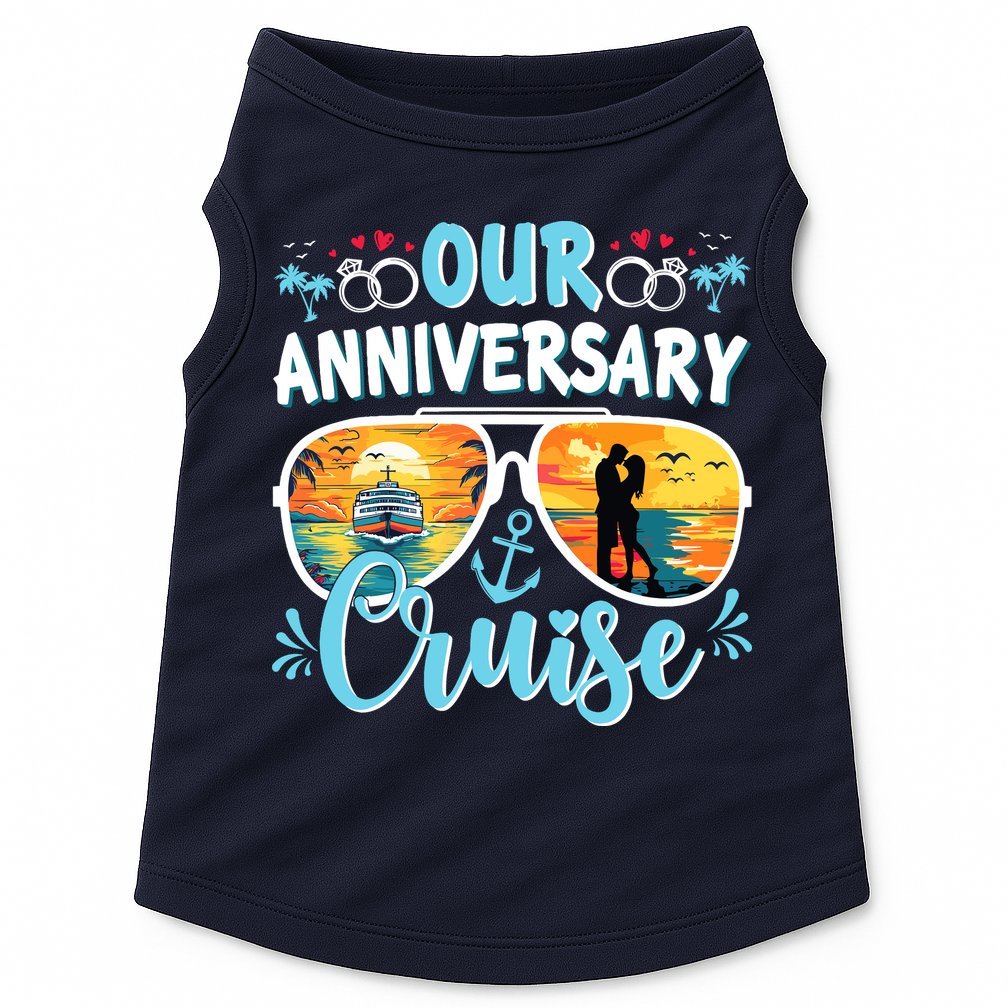 Our Anniversary Cruise Husband Wife Couples Cruise Vacation Doggie Tank
