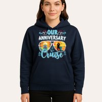Our Anniversary Cruise Husband Wife Couples Cruise Vacation Hoodie