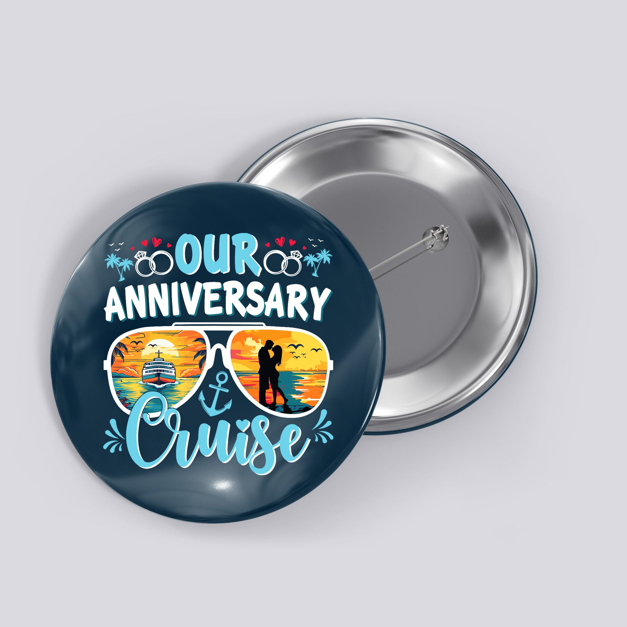 Our Anniversary Cruise Husband Wife Couples Cruise Vacation Button