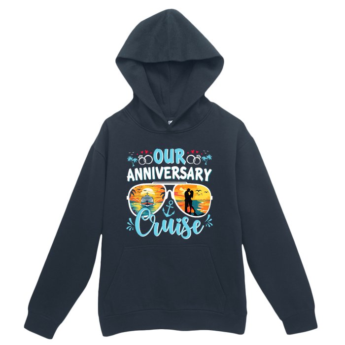 Our Anniversary Cruise Husband Wife Couples Cruise Vacation Urban Pullover Hoodie