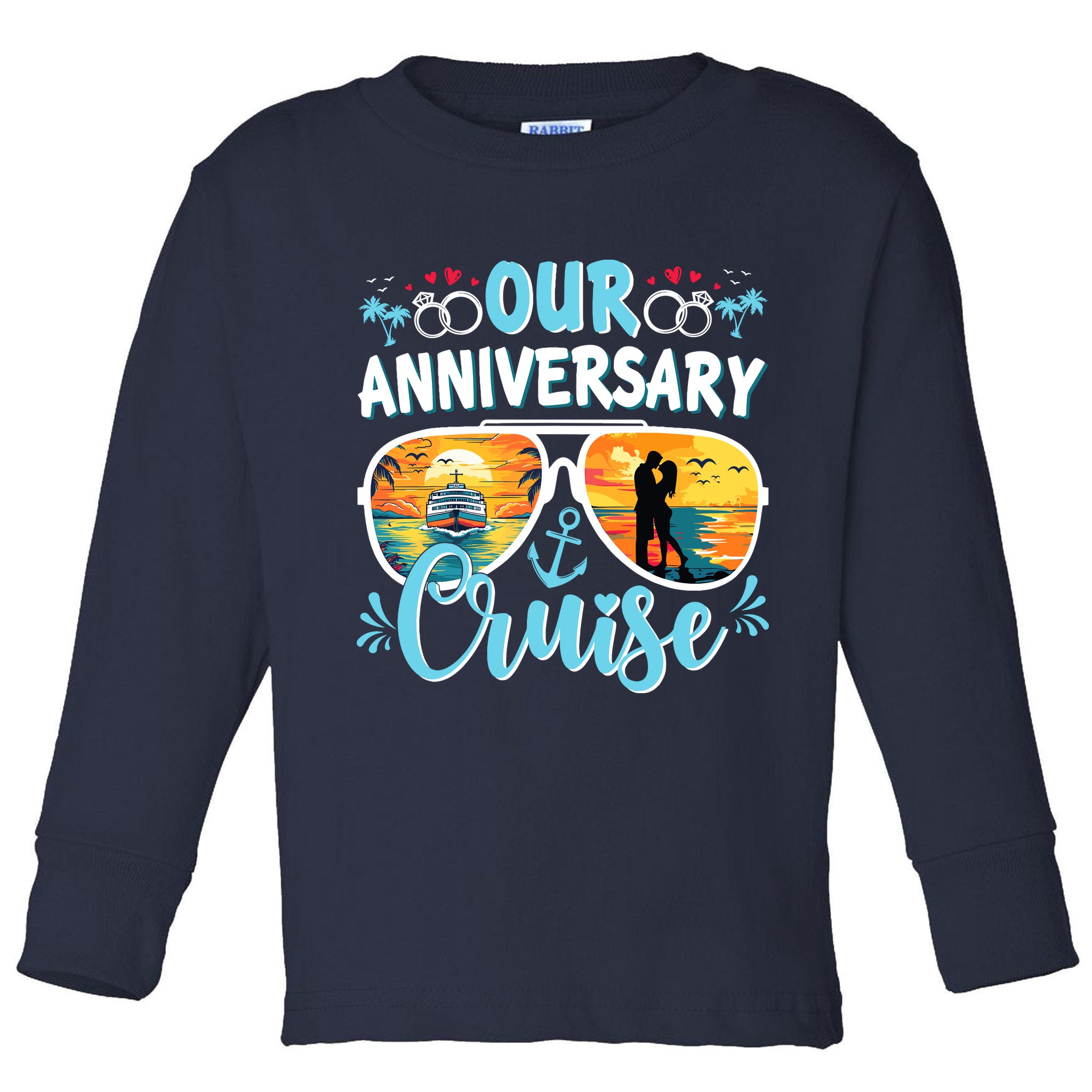 Our Anniversary Cruise Husband Wife Couples Cruise Vacation Toddler Long Sleeve Shirt