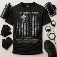 Once A Combat Medic Always A Combat Medic Cooling Performance Crew T-Shirt