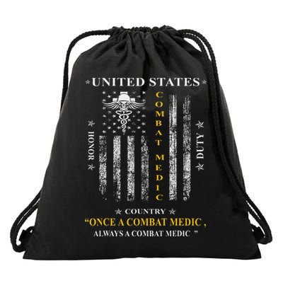Once A Combat Medic Always A Combat Medic Drawstring Bag