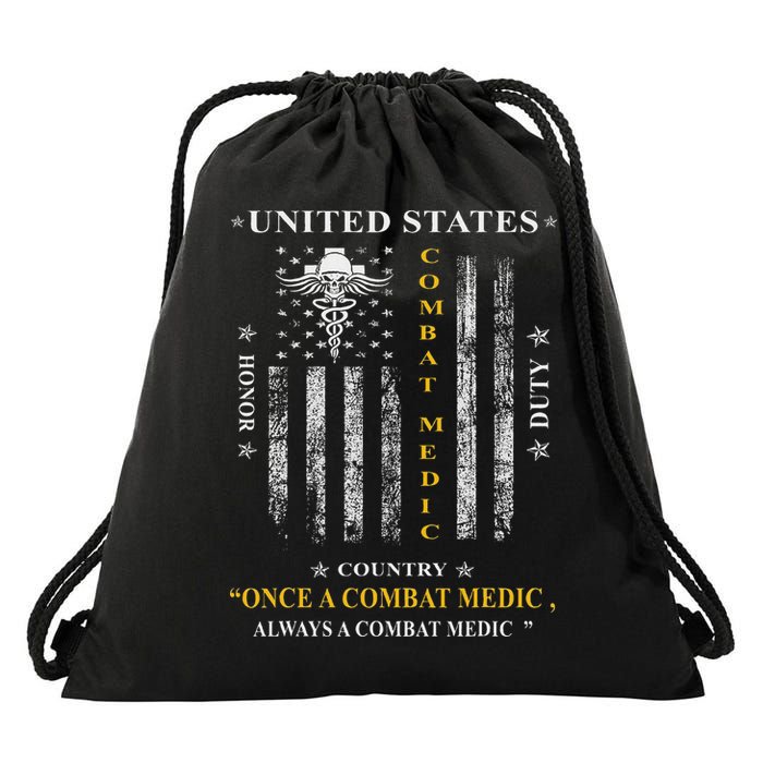 Once A Combat Medic Always A Combat Medic Drawstring Bag