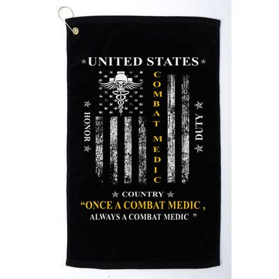 Once A Combat Medic Always A Combat Medic Golf Towel