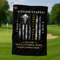 Once A Combat Medic Always A Combat Medic Golf Towel