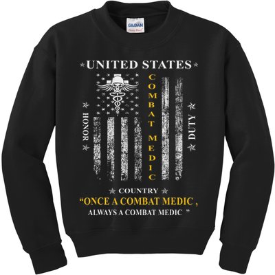 Once A Combat Medic Always A Combat Medic Kids Sweatshirt