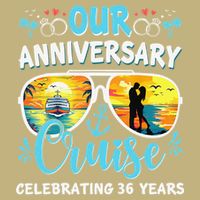 Our Anniversary Cruise Celebrating 36 Year Couples Trip T-Shirt
