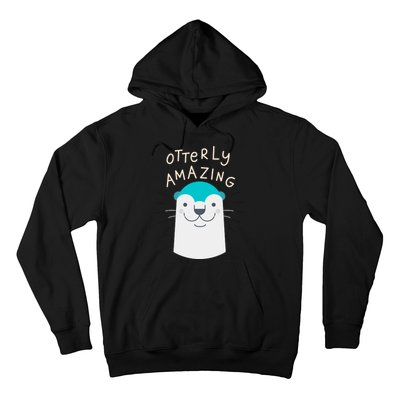 Otterly Amazing Cute Funny Hoodie