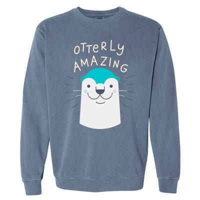 Otterly Amazing Cute Funny Garment-Dyed Sweatshirt