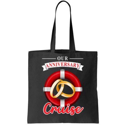 Our Anniversary Cruise Couple Vacation Matching Husband Wife Tote Bag