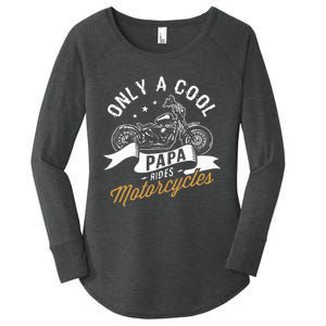 Only A Cool Papa Rides Motorcycles Women's Perfect Tri Tunic Long Sleeve Shirt