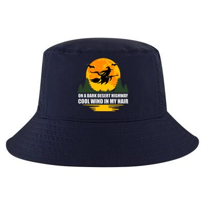 On A Dark Desert Highway Cool Wind In My Hair Halloween Quote Cool Comfort Performance Bucket Hat