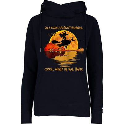 On A Dark Desert Highway-Cool Wind In My Hair Witch Raglan Womens Funnel Neck Pullover Hood