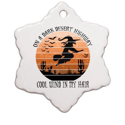 On A Dark Desert Highway Cool Wind In My Hair Halloween Witch Ceramic Star Ornament