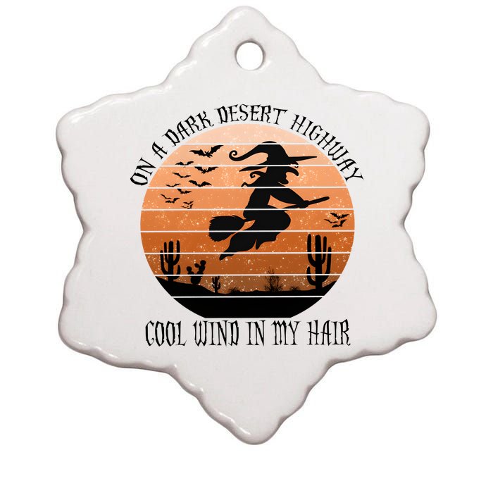 On A Dark Desert Highway Cool Wind In My Hair Halloween Witch Ceramic Star Ornament