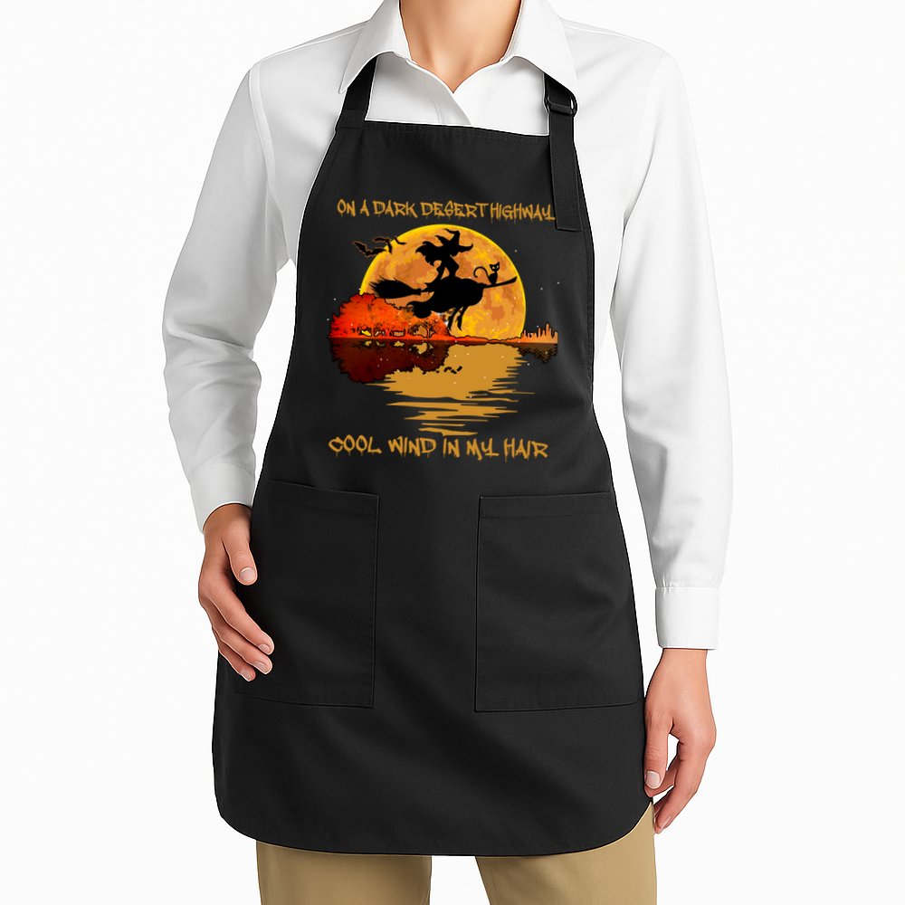 On A Dark Desert Highway Cool Wind In My Hair Witch Apron