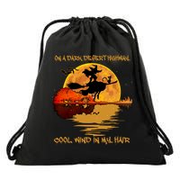 On A Dark Desert Highway Cool Wind In My Hair Witch Drawstring Bag