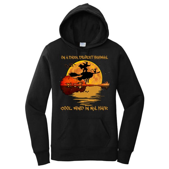 On A Dark Desert Highway Cool Wind In My Hair Witch Women's Pullover Hoodie