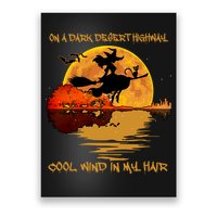 On A Dark Desert Highway Cool Wind In My Hair Witch Poster