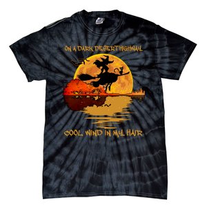 On A Dark Desert Highway Cool Wind In My Hair Witch Tie-Dye T-Shirt