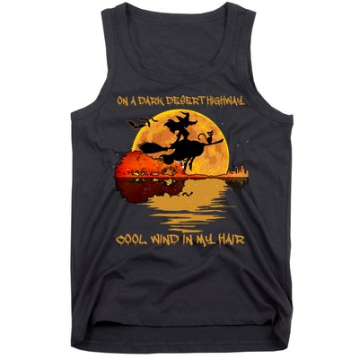 On A Dark Desert Highway Cool Wind In My Hair Witch Tank Top