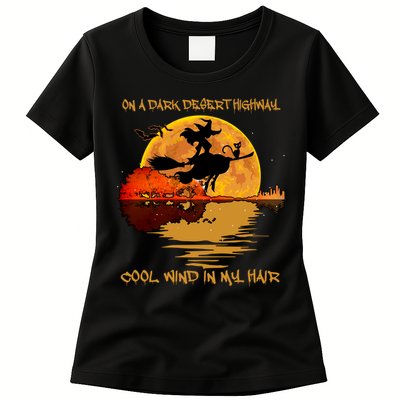 On A Dark Desert Highway Cool Wind In My Hair Witch Womens T-Shirt