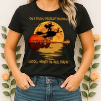 On A Dark Desert Highway Cool Wind In My Hair Witch Womens T-Shirt