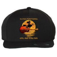 On A Dark Desert Highway Cool Wind In My Hair Witch Wool Snapback Cap