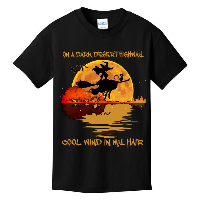On A Dark Desert Highway Cool Wind In My Hair Witch Kids T-Shirt