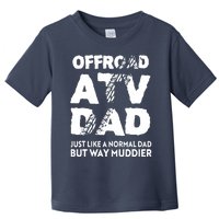 OffRoad ATV Dad Funny Quad 4Wheeling Father Toddler T-Shirt