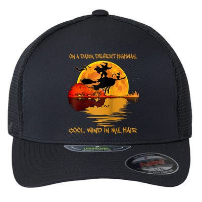 On A Dark Desert Highway Cool Wind In My Hair Witch Design Flexfit Unipanel Trucker Cap