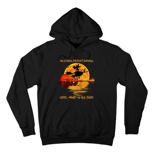 On A Dark Desert Highway Cool Wind In My Hair Witch Design Hoodie