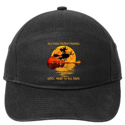 On A Dark Desert Highway Cool Wind In My Hair Witch Design 7-Panel Snapback Hat