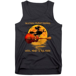 On A Dark Desert Highway Cool Wind In My Hair Witch Design Tank Top