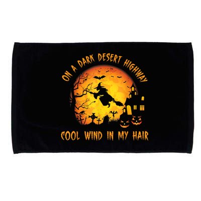 On A Dark Desert HighwayCool Wind In My Hair Witch Microfiber Hand Towel