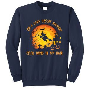 On A Dark Desert HighwayCool Wind In My Hair Witch Sweatshirt