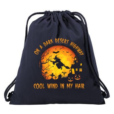 On A Dark Desert HighwayCool Wind In My Hair Witch Drawstring Bag